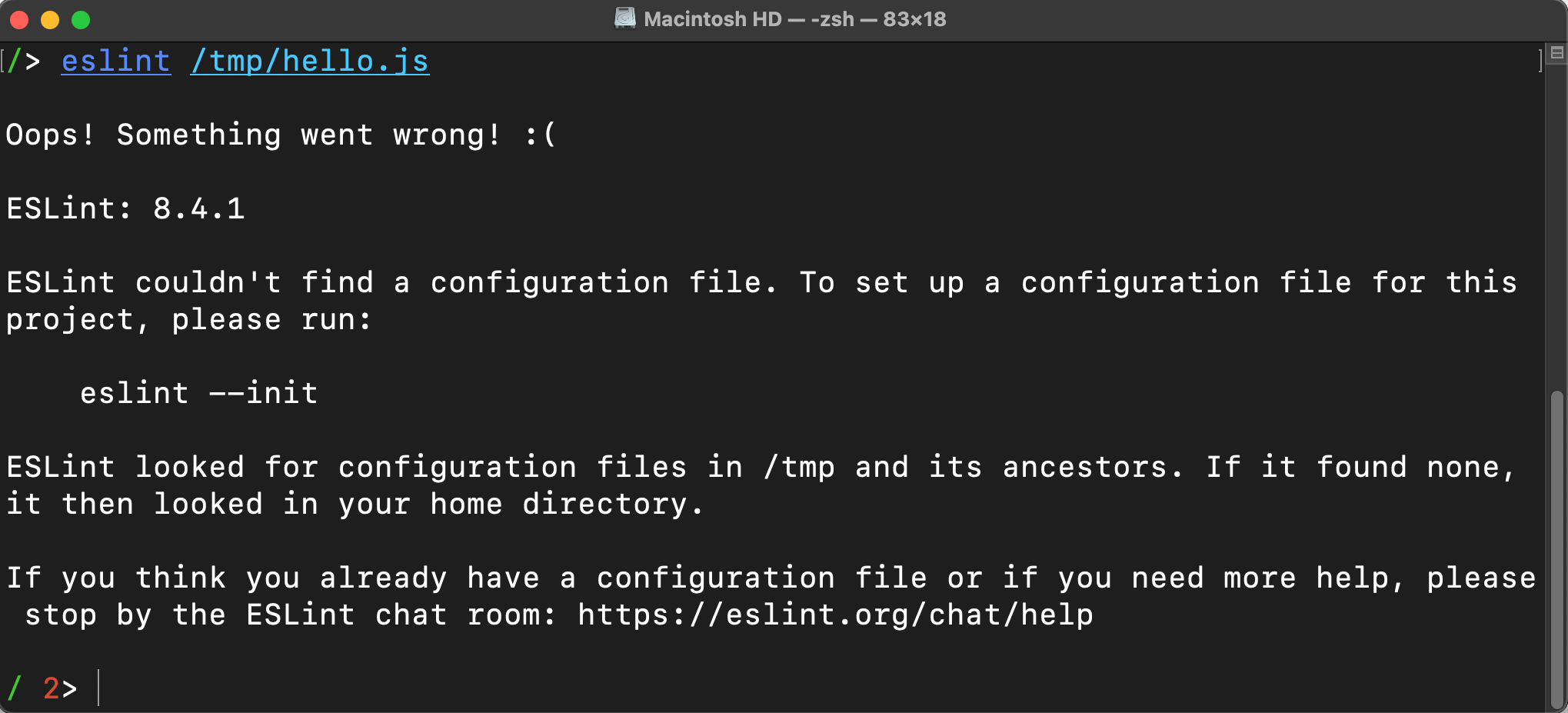 ESLint errors if you are missing an ESLint configuration file